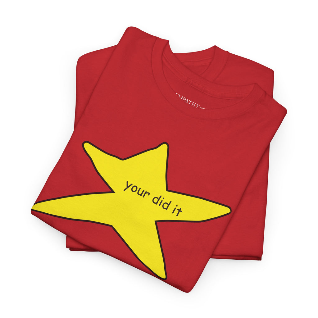 Your Did It Gold Star Unisex Heavy Cotton Tee