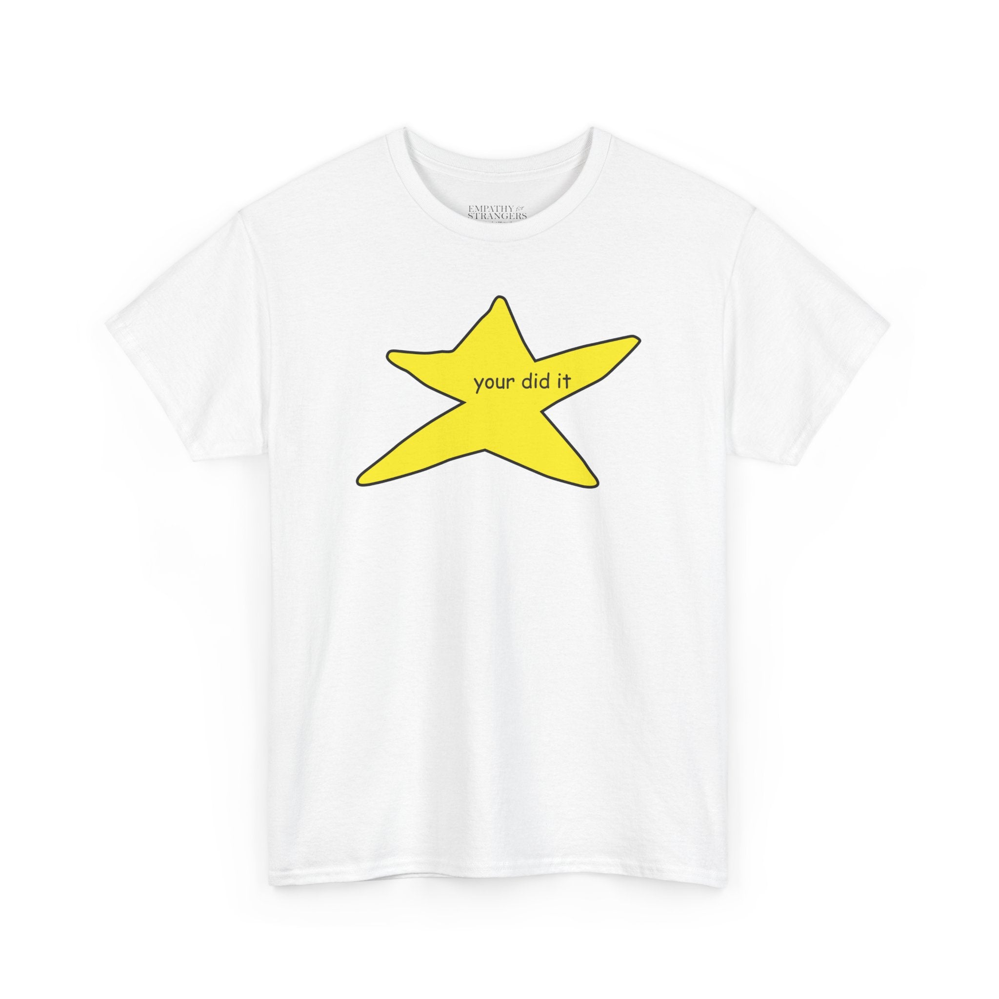 Your Did It Gold Star Unisex Heavy Cotton Tee