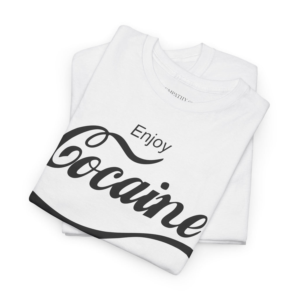 Enjoy Cocaine Unisex Heavy Cotton Tee