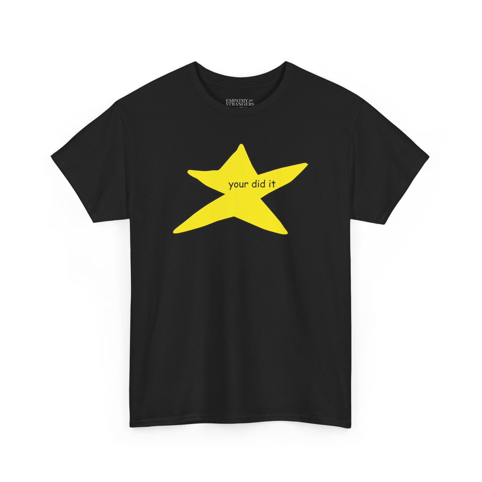 Your Did It Gold Star Unisex Heavy Cotton Tee